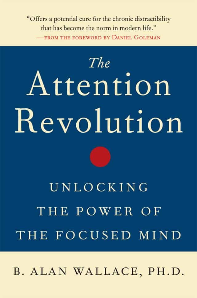 The Attention Revolution by Alan Wallace